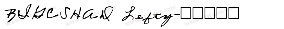 BIGCSHAD Lefty字体转换